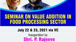 State level Seminar on Value Addition in Food Processing Sector