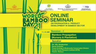 World Bamboo Day 2021-Online Seminar on Propogation & Product Development in Bamboo Sector