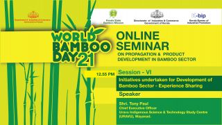 World Bamboo Day 2021-Online Seminar on Propogation and Product Development in Bamboo Sector